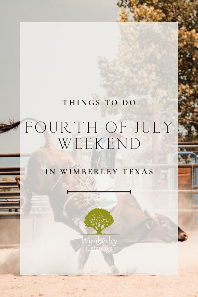 Things to do for Fourth of July Weekend in Wimberley