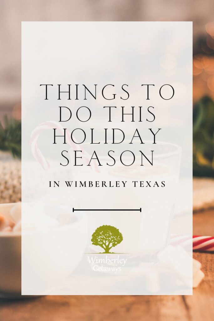 Hometown Holidays events in Wimberley, Texas