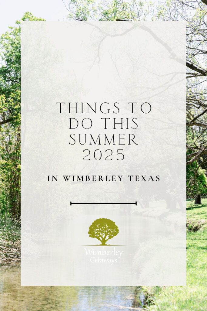 Things to do in Wimberley this summer 2025 best place to stay at Messina Inn